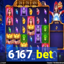 6167 bet