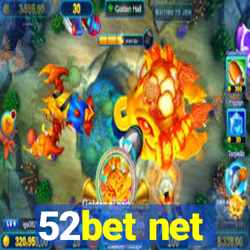 52bet net