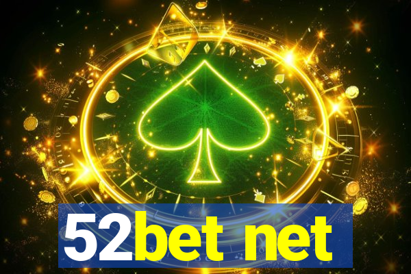 52bet net