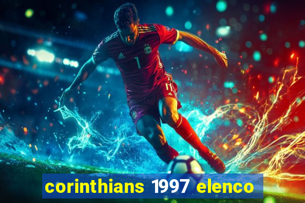 corinthians 1997 elenco