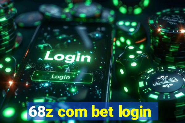 68z com bet login