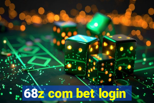 68z com bet login