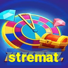 stremat