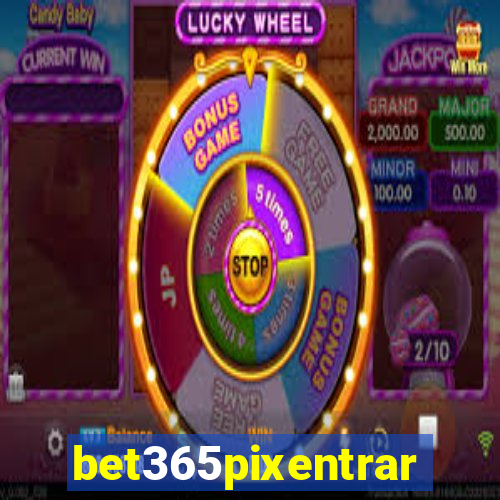 bet365pixentrar