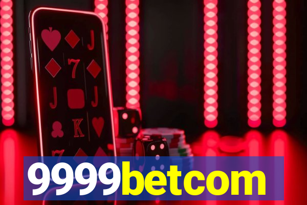 9999betcom