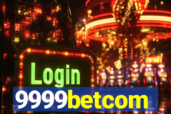 9999betcom