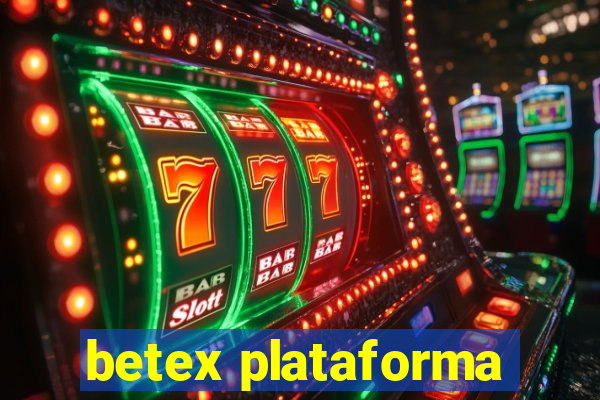 betex plataforma