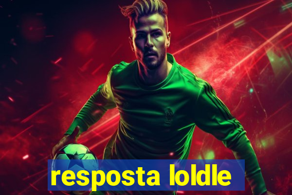 resposta loldle