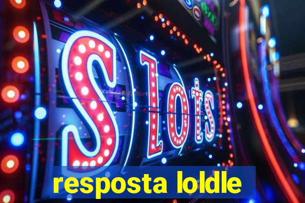 resposta loldle