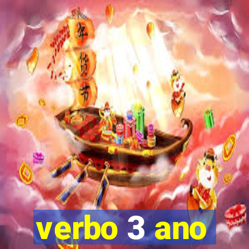 verbo 3 ano