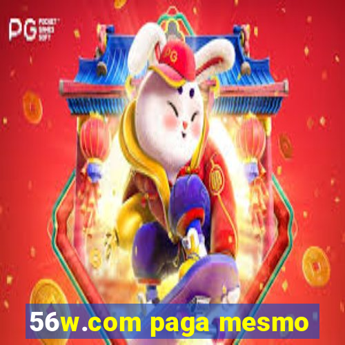 56w.com paga mesmo