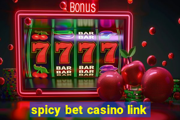 spicy bet casino link