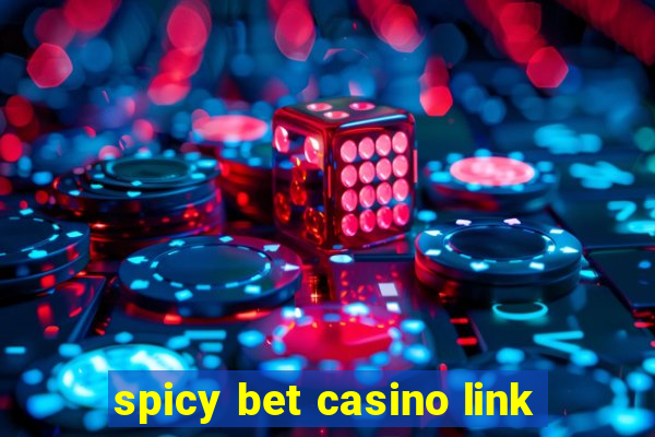 spicy bet casino link