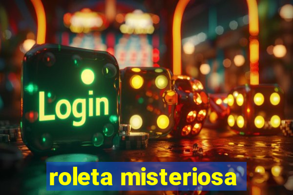 roleta misteriosa