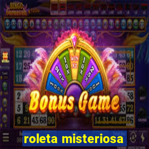 roleta misteriosa