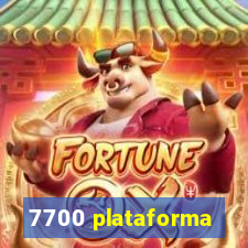 7700 plataforma