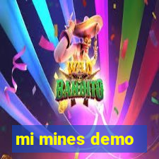 mi mines demo