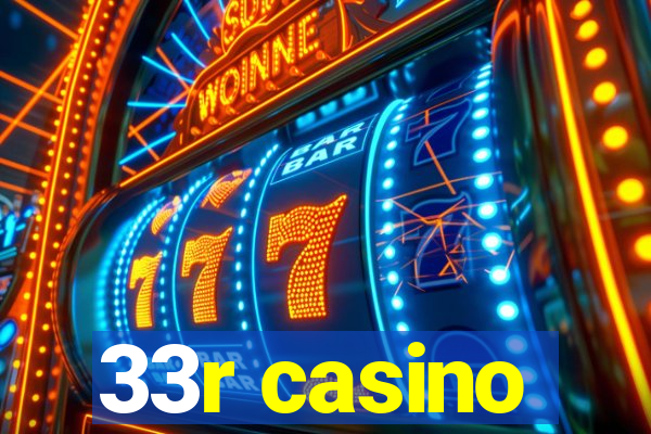 33r casino