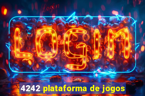 4242 plataforma de jogos