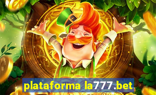 plataforma la777.bet