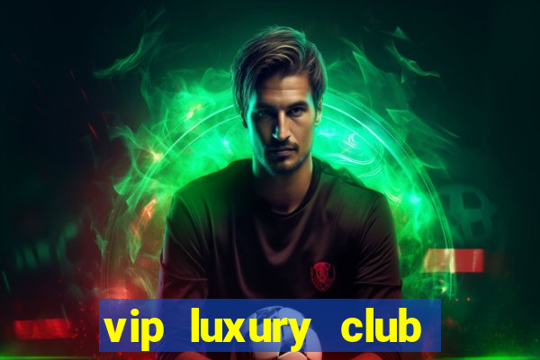 vip luxury club porto alegre