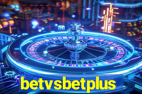 betvsbetplus