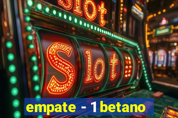 empate - 1 betano