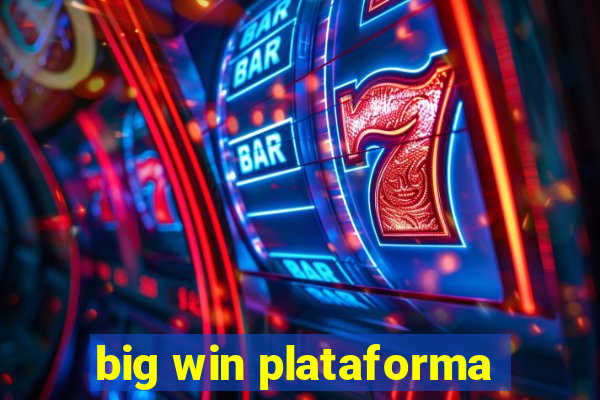 big win plataforma