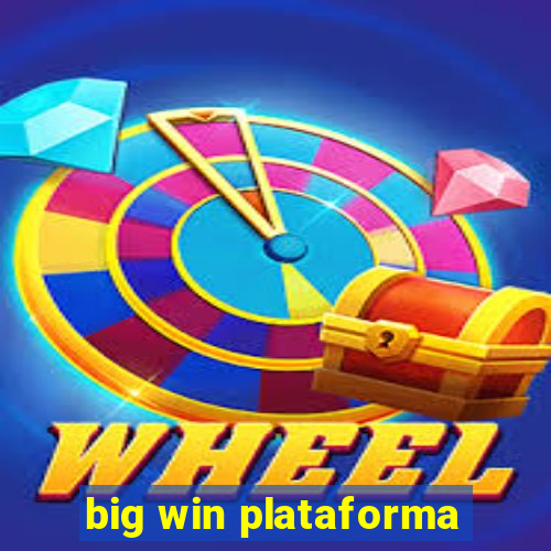 big win plataforma