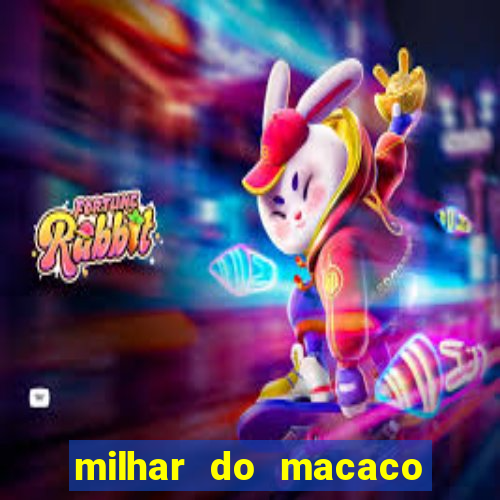 milhar do macaco que mais saem no jogo do bicho