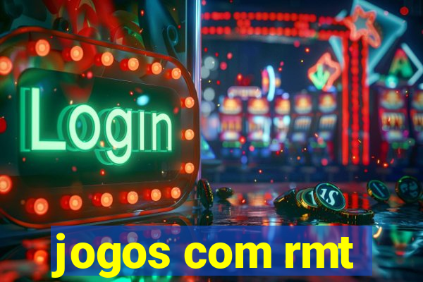 jogos com rmt