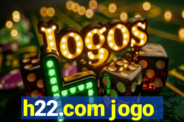 h22.com jogo