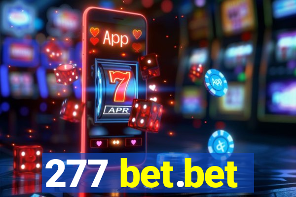 277 bet.bet