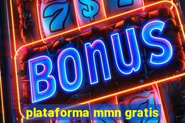 plataforma mmn gratis