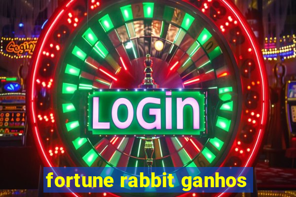 fortune rabbit ganhos