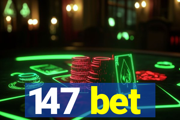 147 bet