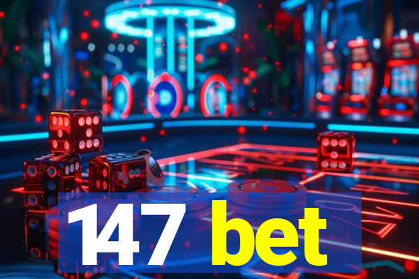 147 bet