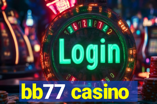 bb77 casino