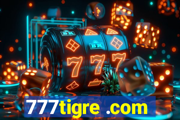 777tigre .com