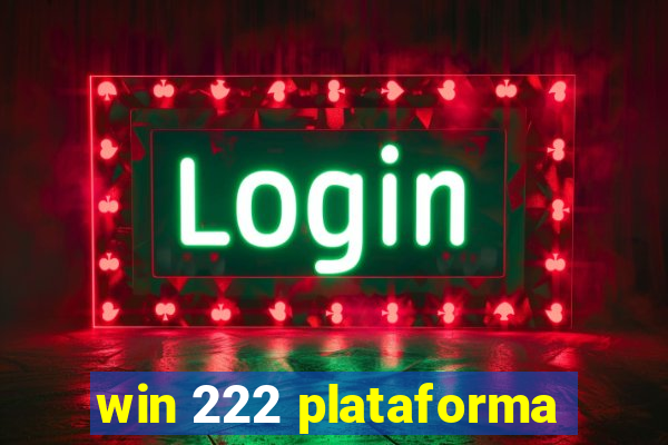 win 222 plataforma