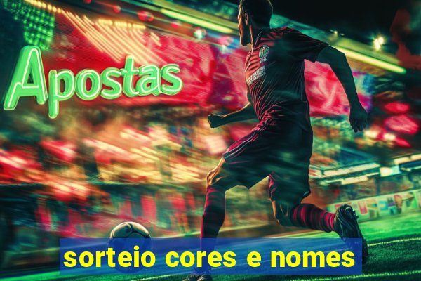 sorteio cores e nomes