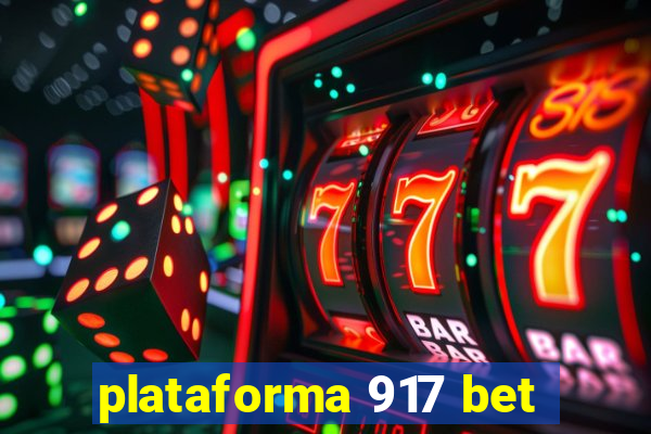 plataforma 917 bet