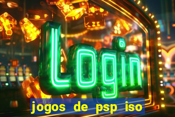 jogos de psp iso pt br