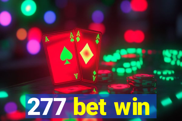 277 bet win