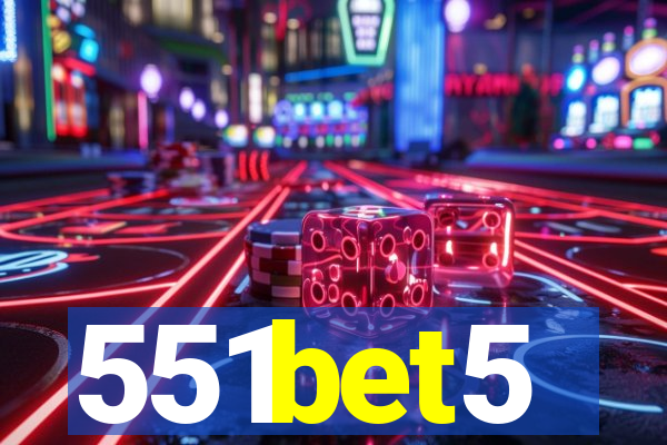 551bet5