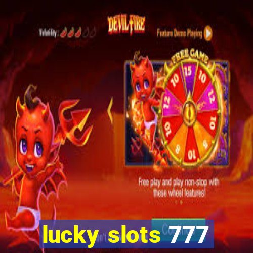 lucky slots 777