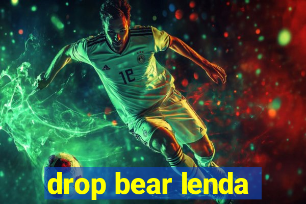 drop bear lenda