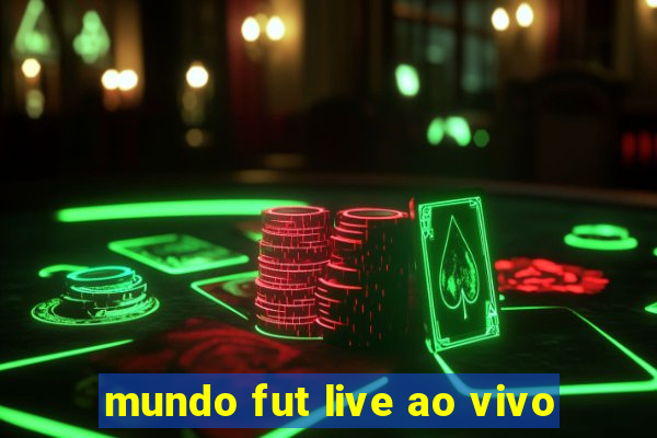 mundo fut live ao vivo