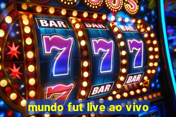 mundo fut live ao vivo