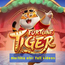 martina olvr full videos